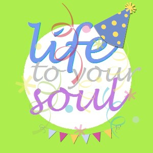 Life to Your Soul Turns&nbsp;3!